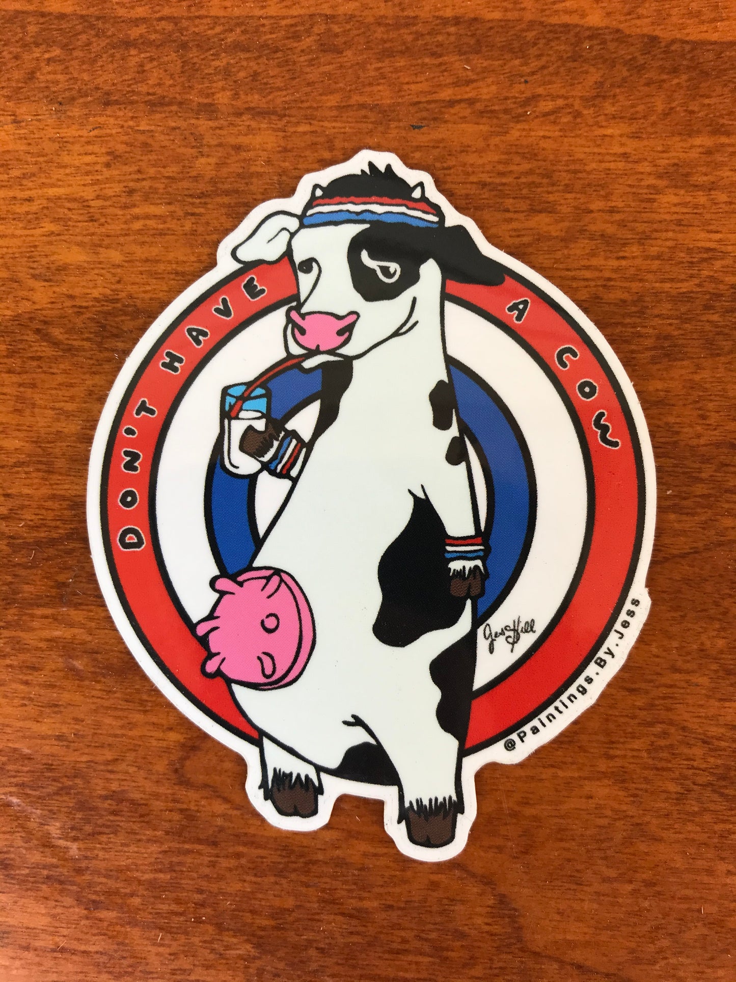 ‘Don't Have a Cow’ Sticker